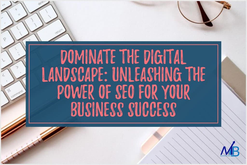 SEO for your Business Success