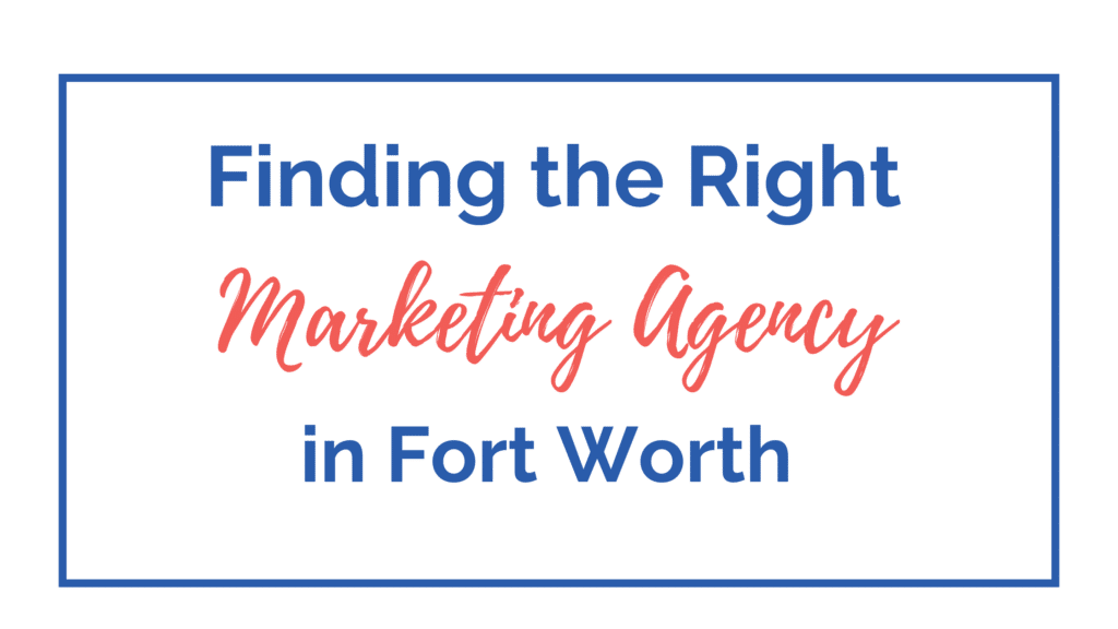 marketing agency in Fort Worth