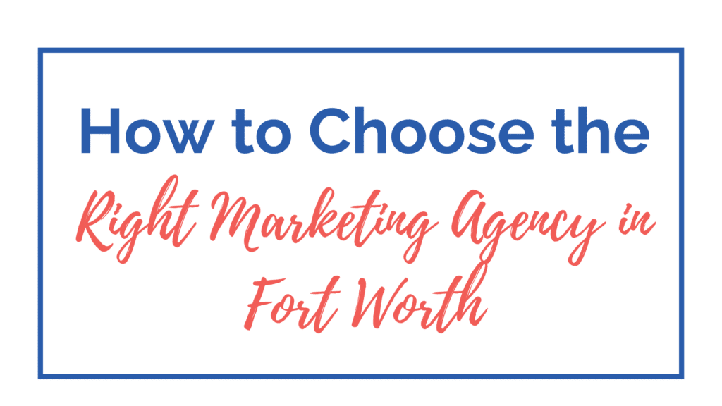 best marketing agency in Fort Worth