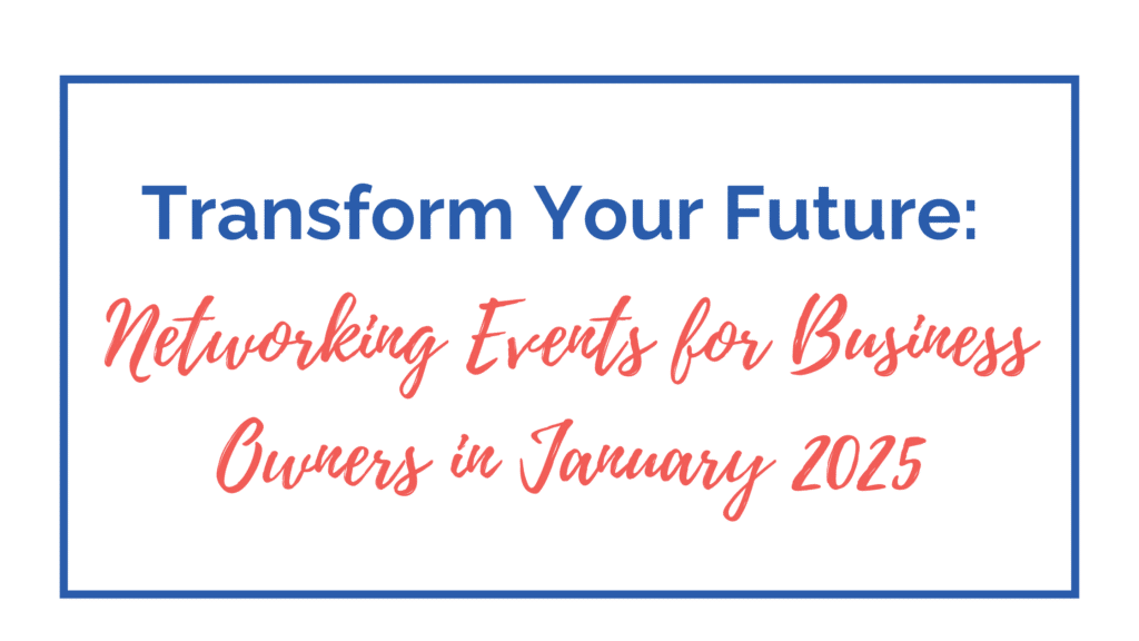 Upcoming Networking Events for Business Owners