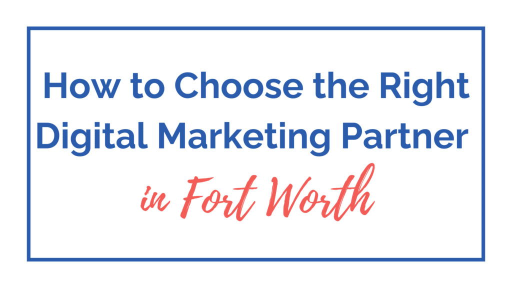 Fort Worth Digital Marketing