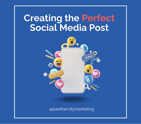 Creating the Perfect Social Post