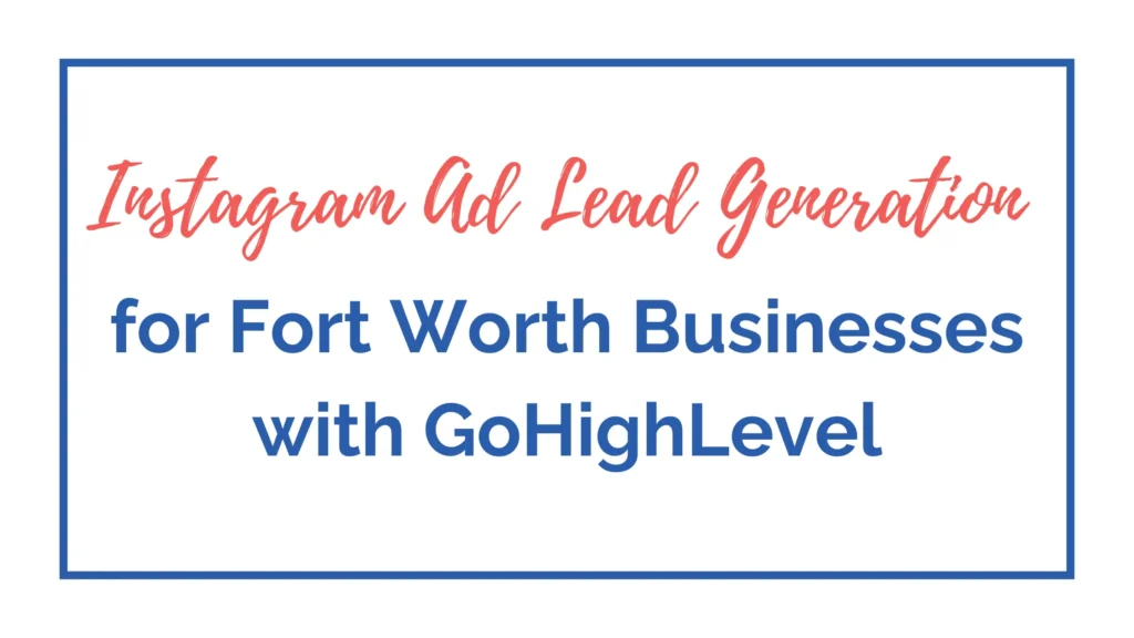 Instagram Ad Lead Generation