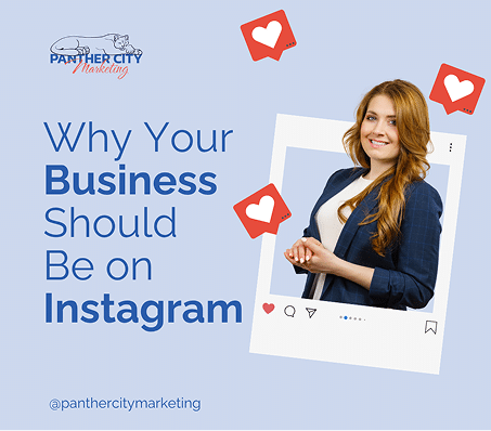 Why Your Business Should Be on Instagram