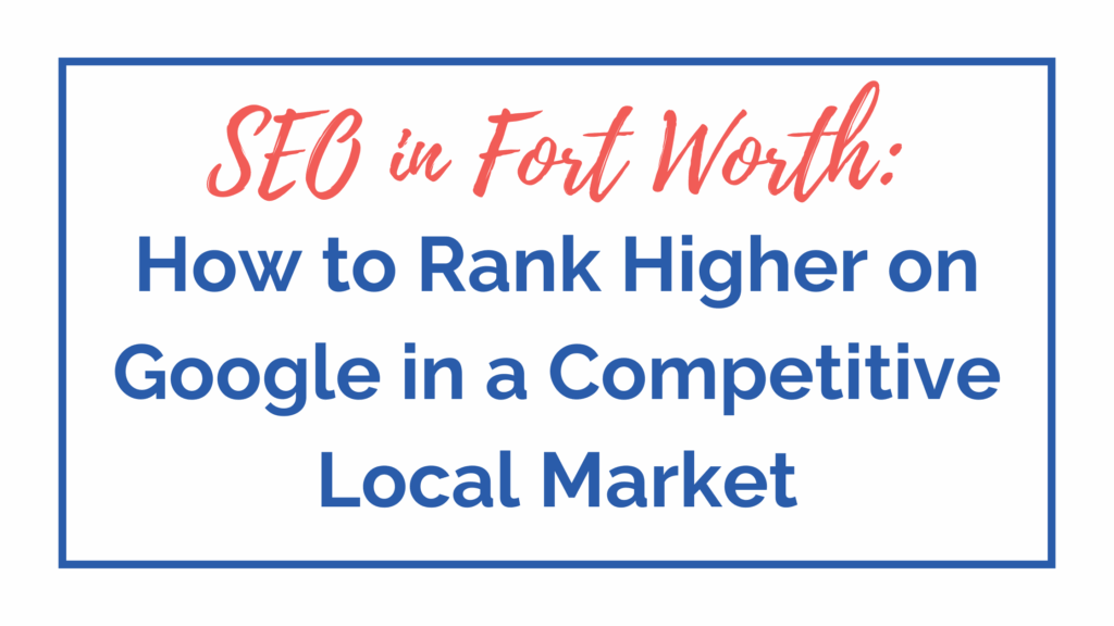 SEO Fort Worth