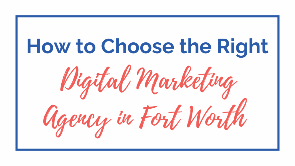 Digital marketing Fort Worth