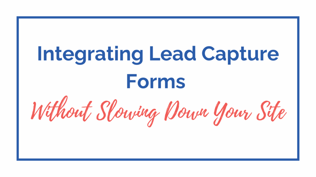 Integrating Lead Capture Forms