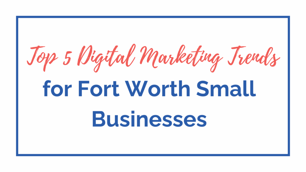 Fort Worth Digital Marketing