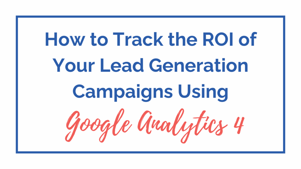 Fort Worth lead generation ROI
