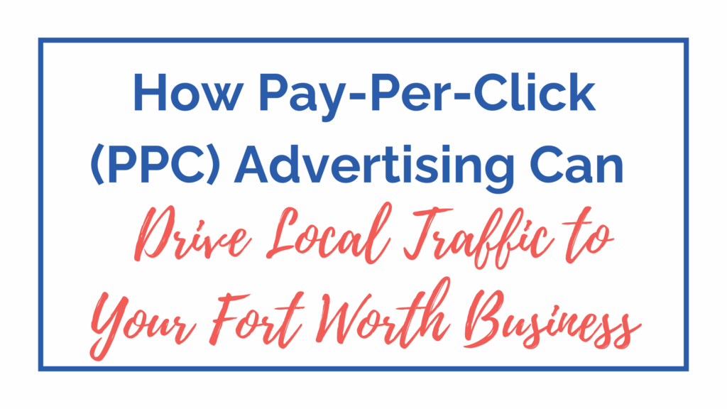 Fort Worth PPC advertising
