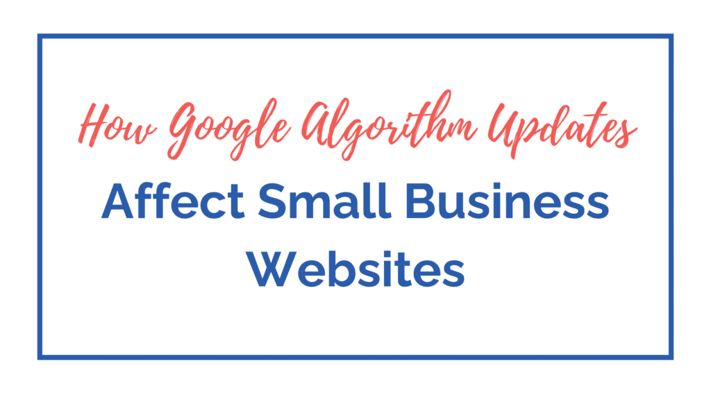 Google algorithm updates for small businesses