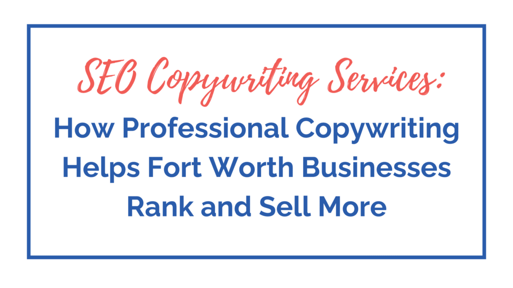 SEO copywriting services Fort Worth
