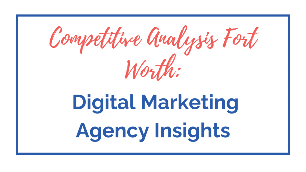 digital marketing agency Fort Worth