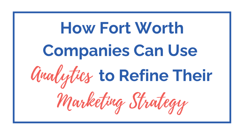 marketing analytics Fort Worth
