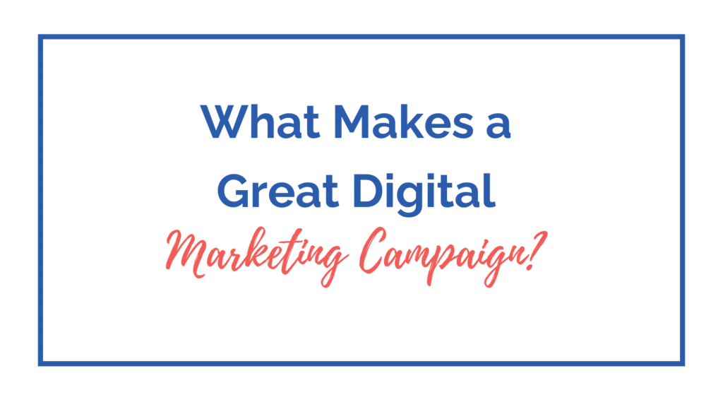 digital marketing campaign