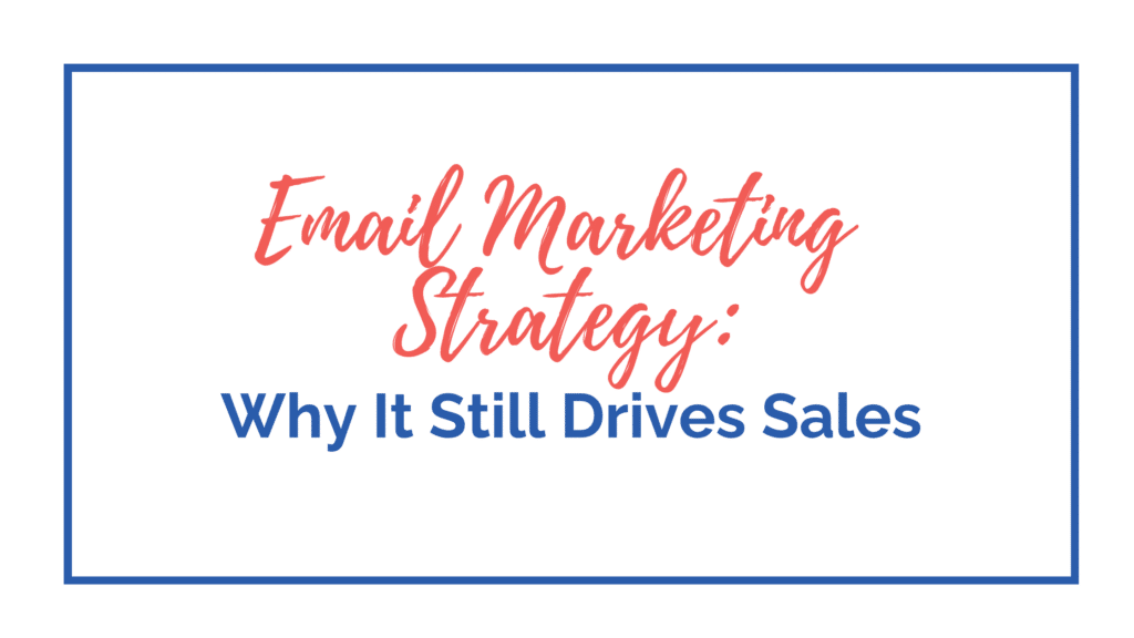 Email Marketing Strategy