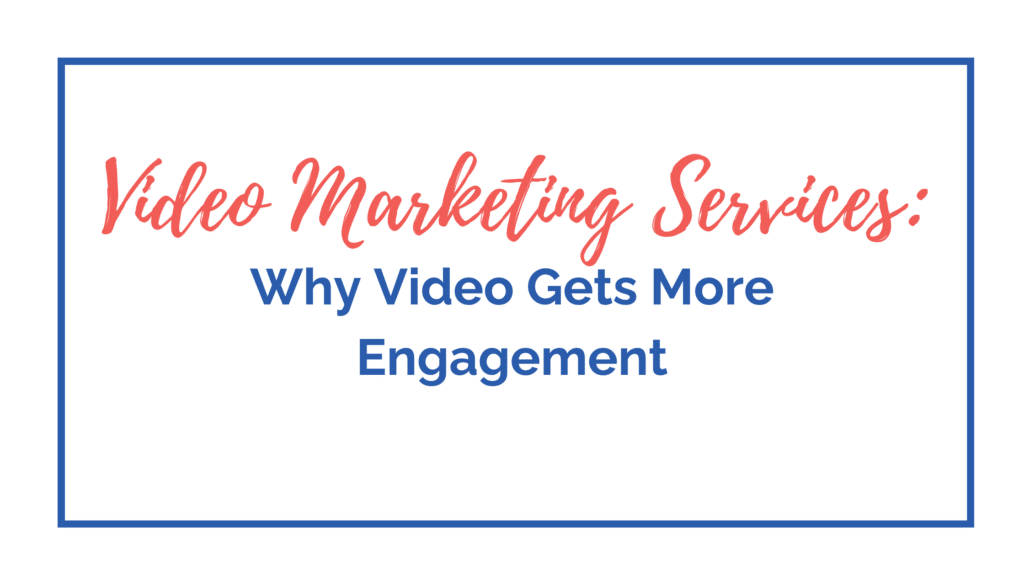 Video Marketing Services